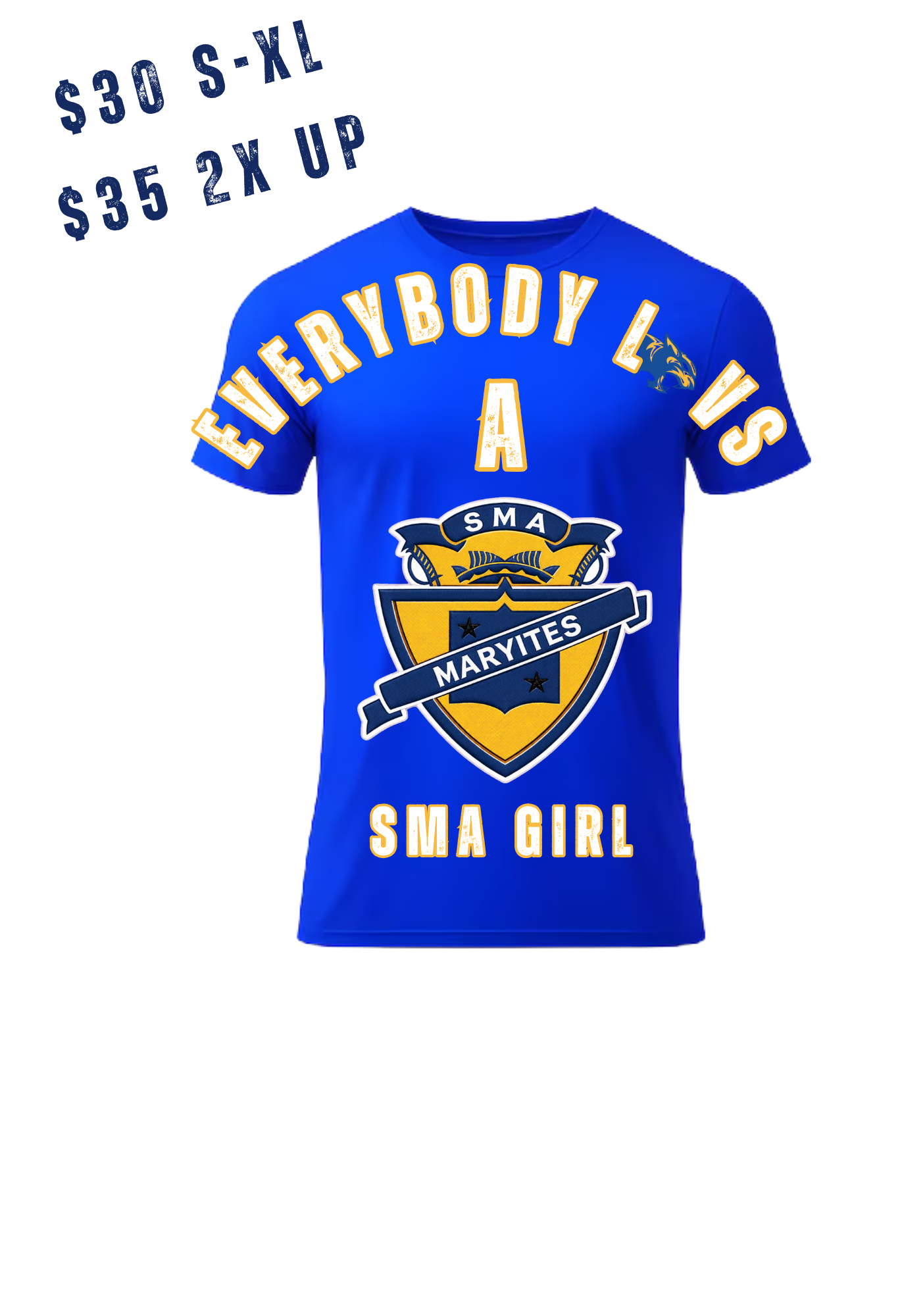 Everybody Luvs A St. Mary’s Girl Shirt
